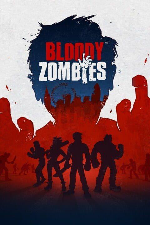 Bloody Zombies