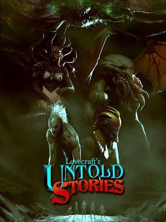 Lovecraft's Untold Stories