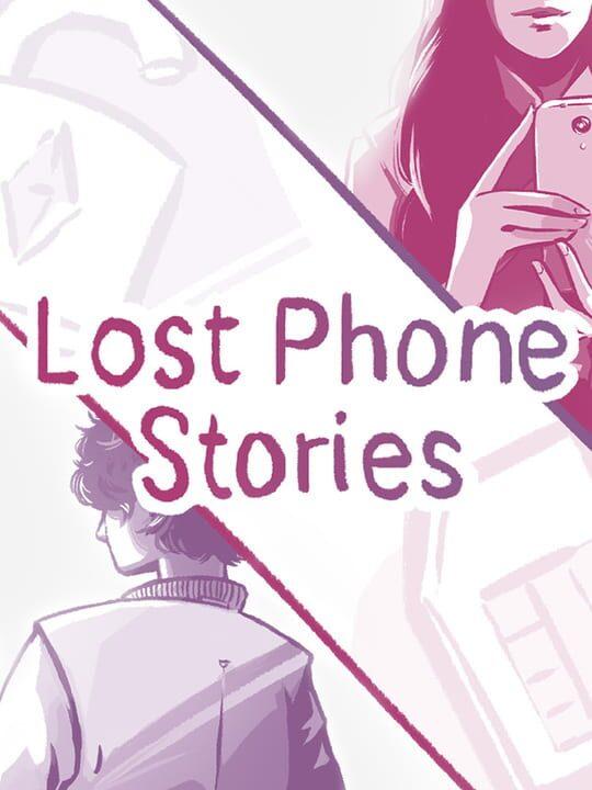 Lost Phone Stories