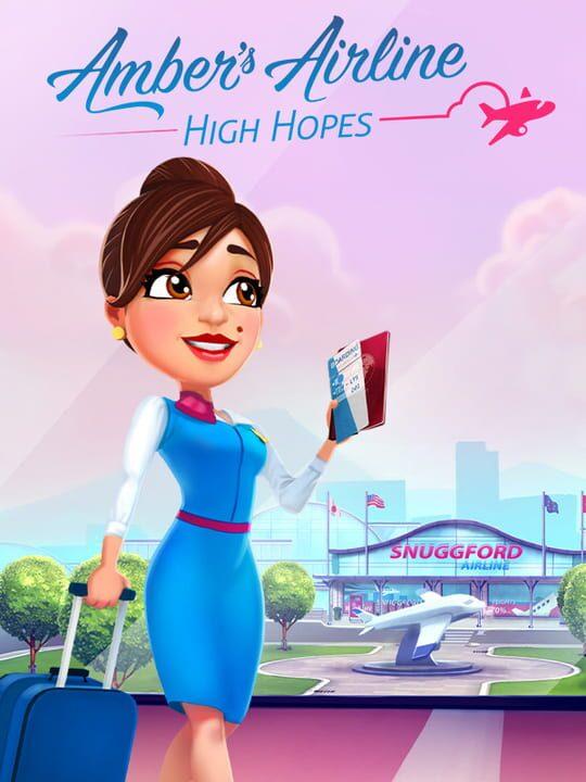 Amber's Airline: High Hopes