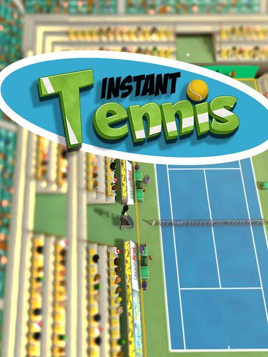 Instant Tennis