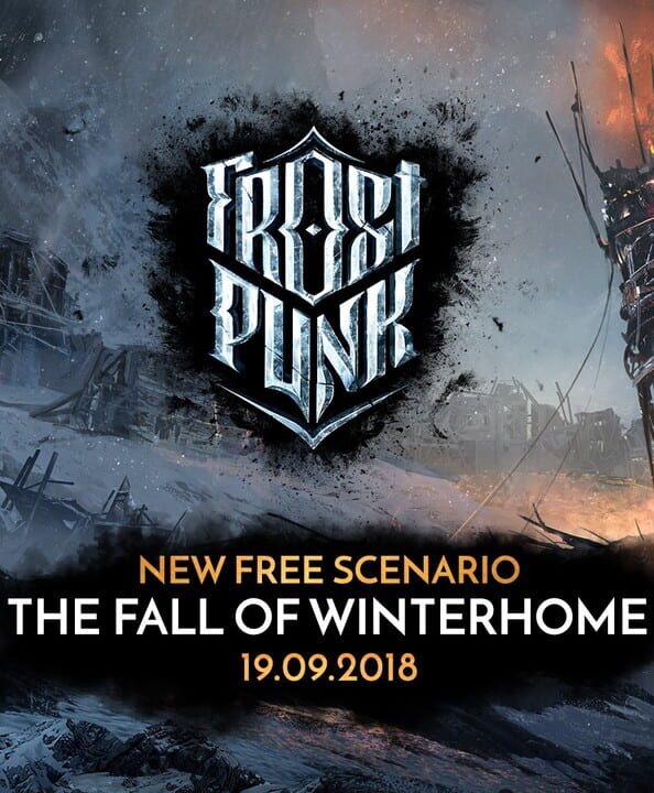 Frostpunk: The Fall of Winterhome