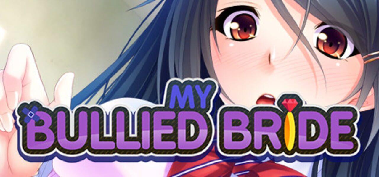 My Bullied Bride