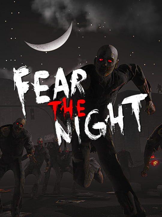 Fear the Night