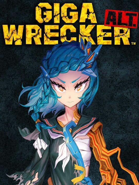 Giga Wrecker Alt.