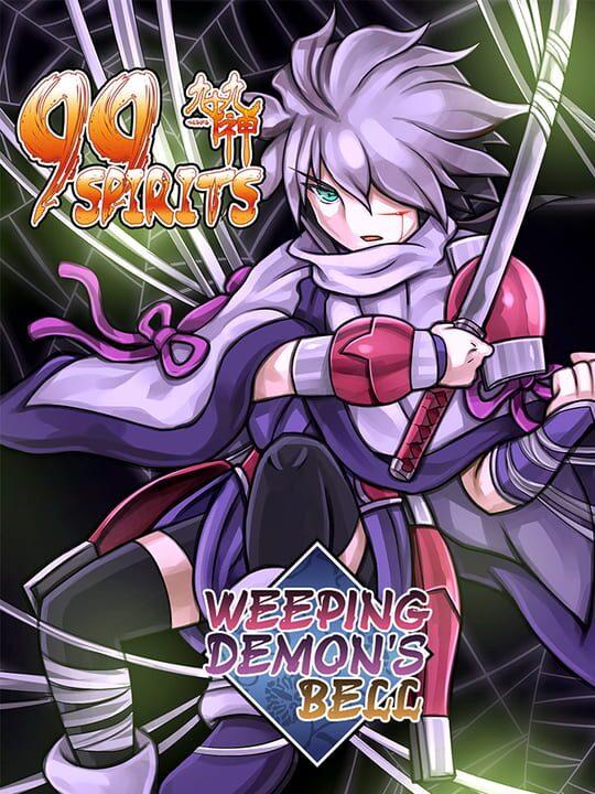 99 Spirits: Weeping Demon's Bell