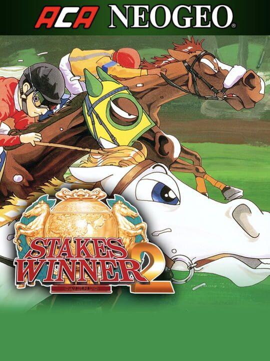 ACA Neo Geo: Stakes Winner 2