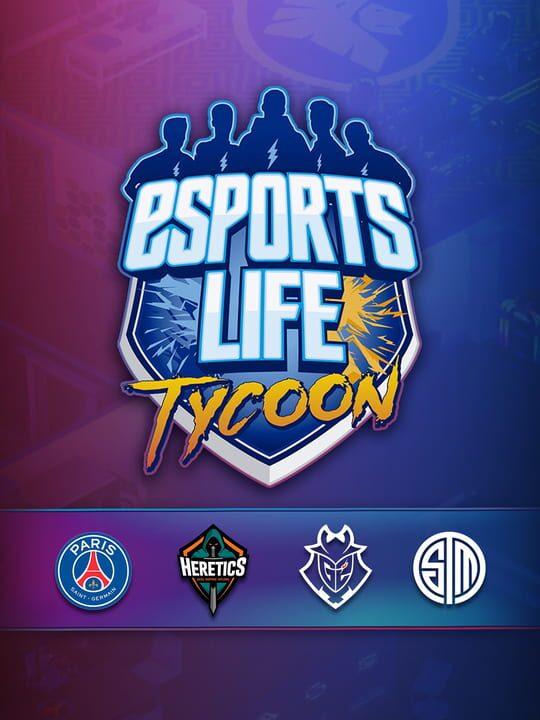 Esports Life Tycoon