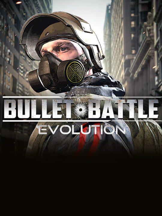 Bullet Battle: Evolution