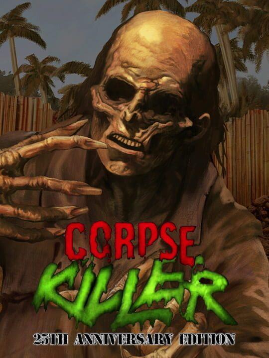 Corpse Killer: 25th Anniversary Edition