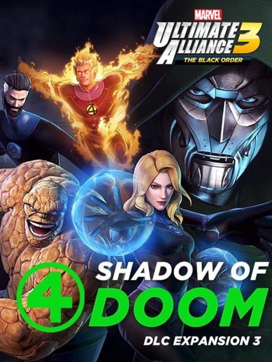 Marvel Ultimate Alliance 3: The Black Order - Shadow of Doom