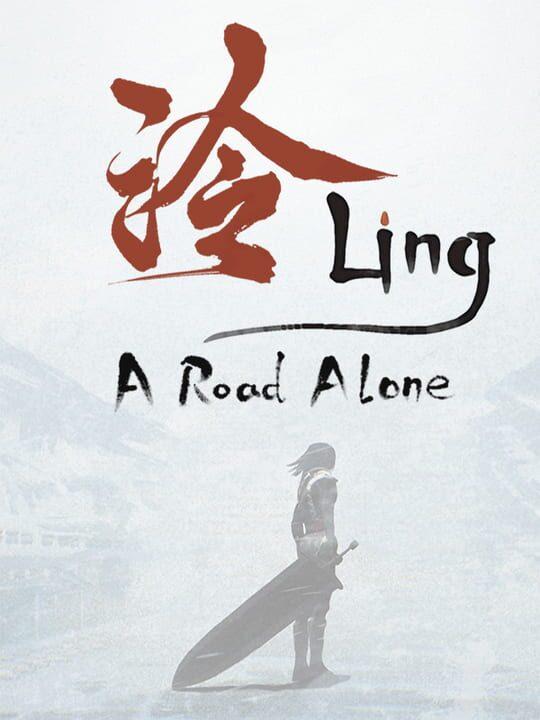 Ling: A Road Alone