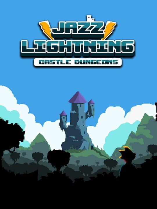 Jazz Lightning : Castle Dungeons