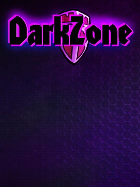 Dark Zone