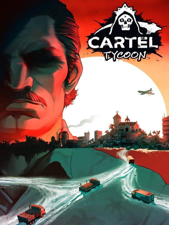 Cartel Tycoon