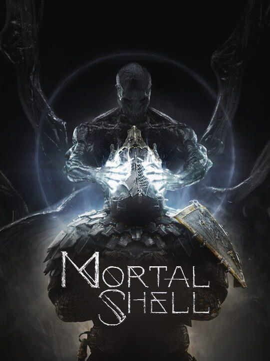 Mortal Shell