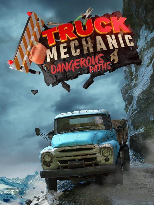 Truck Mechanic: Dangerous Paths