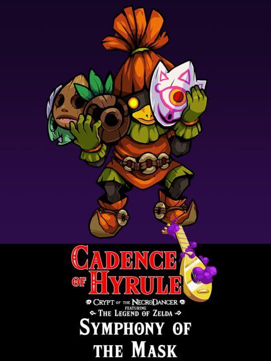 Cadence of Hyrule: Crypt of the NecroDancer Featuring the Legend of Zelda - Symphony of the Mask