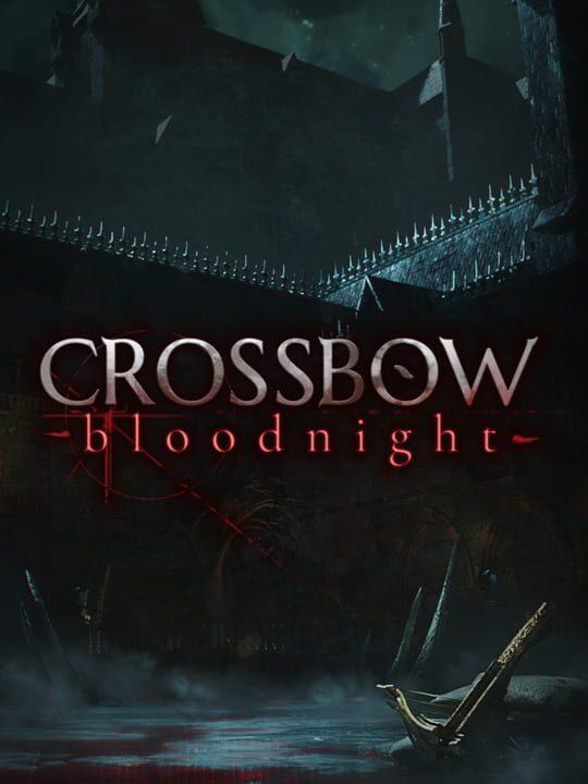 Crossbow: Bloodnight