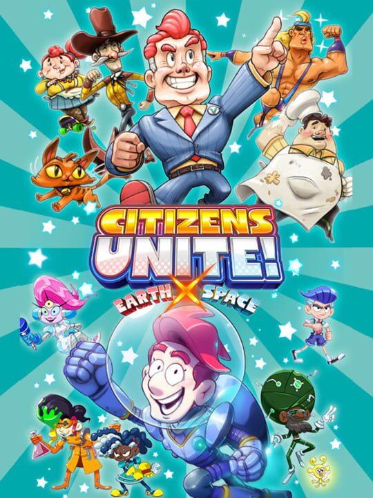 Citizens Unite!: Earth x Space