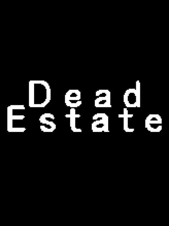 Dead Estate