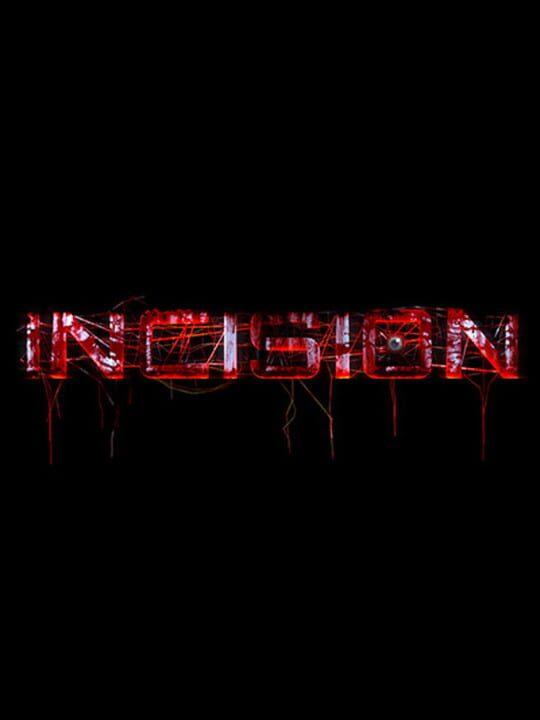 Incision