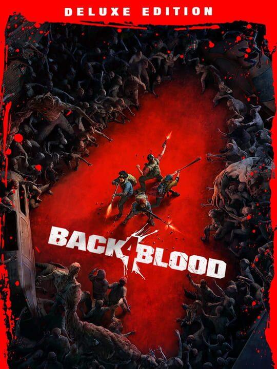 Back 4 Blood: Deluxe Edition