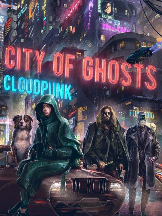 Cloudpunk: City of Ghosts