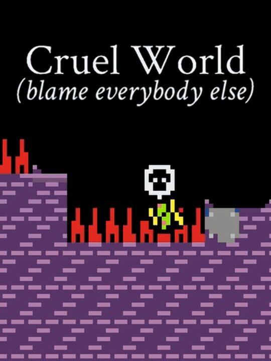 Cruel World