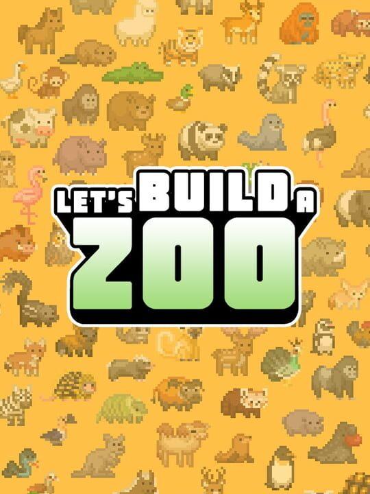 Let's Build a Zoo