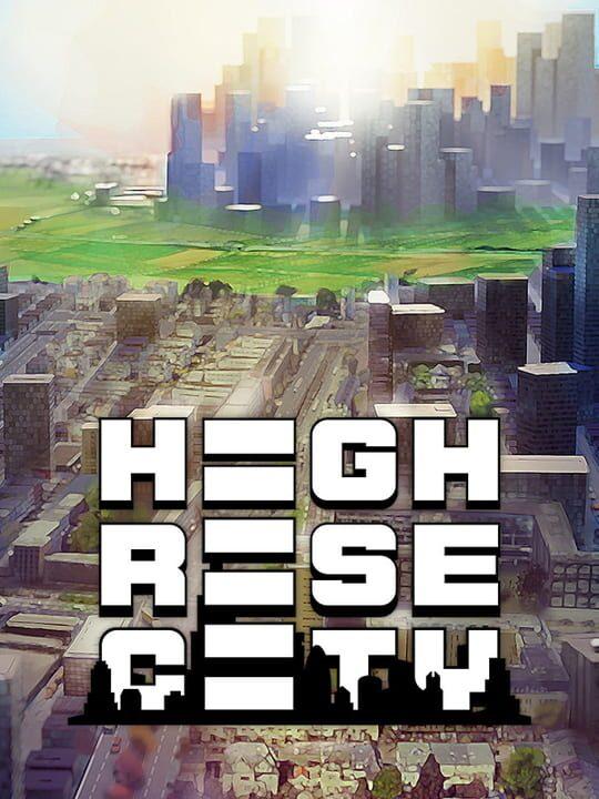 Highrise City