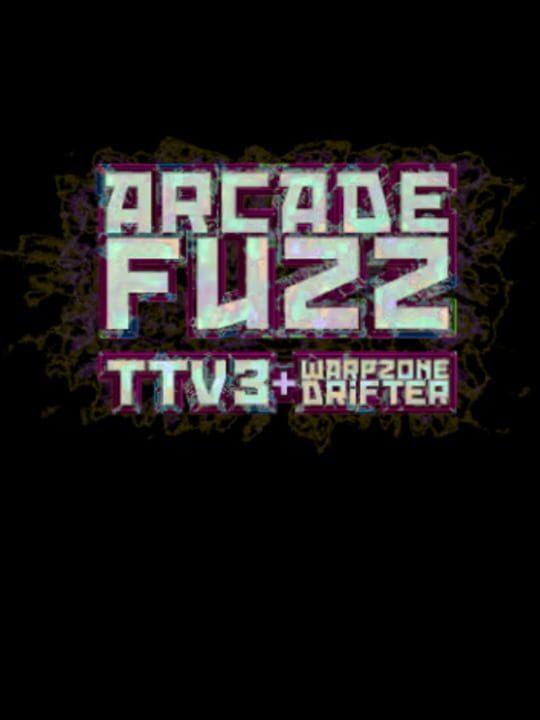 Arcade Fuzz