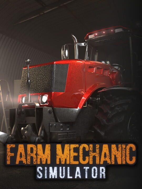 Farm Mechanic Simulator