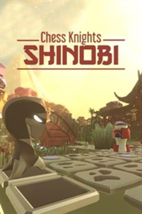 Chess Knights: Shinobi