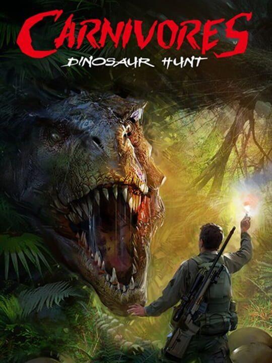 Carnivores: Dinosaur Hunt