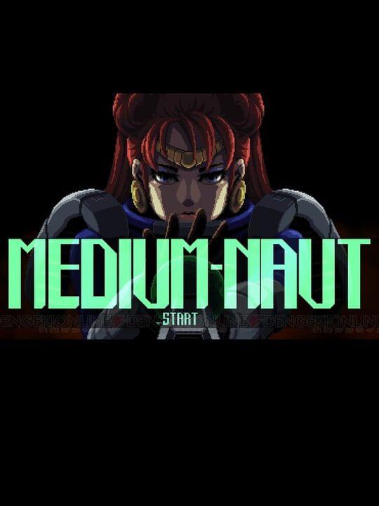 Medium-naut