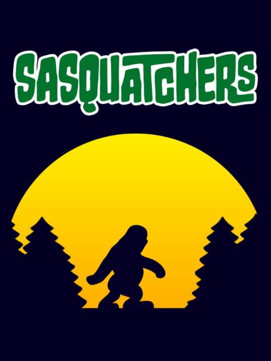 Sasquatchers