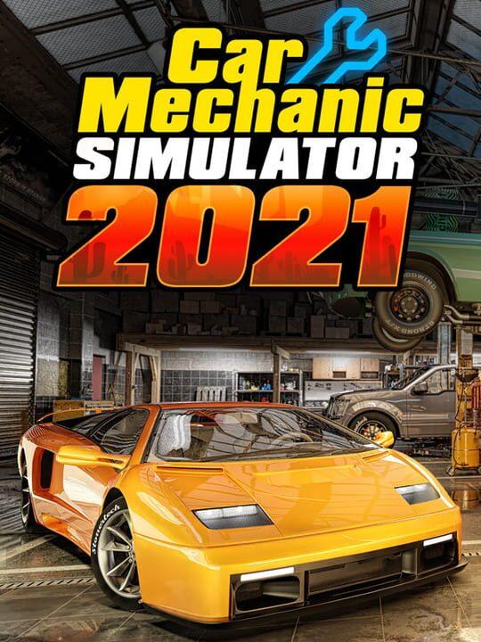 Car Mechanic Simulator 2021