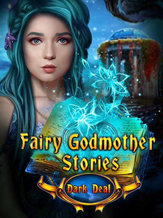 Fairy Godmother Stories: Dark Deal