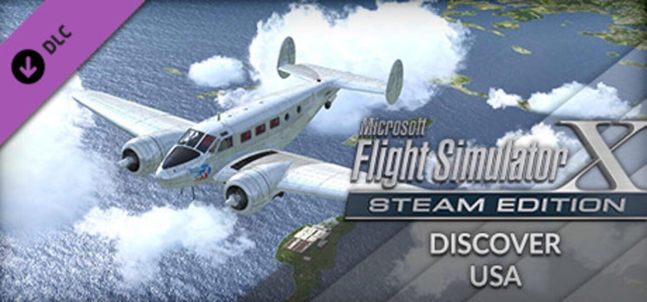 FSX Steam Edition: Discover USA Add-On