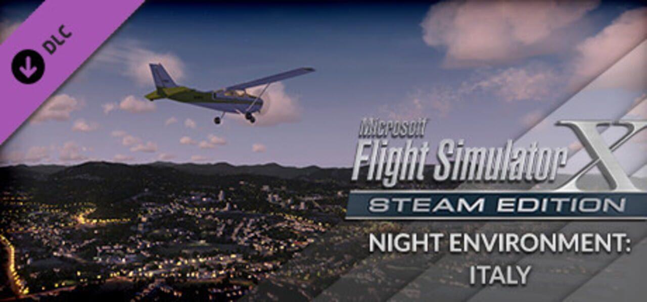 FSX Steam Edition: Night Environment Italy Add-On