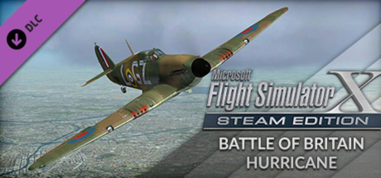 FSX Steam Edition: Battle of Britain Hurricane Add-On