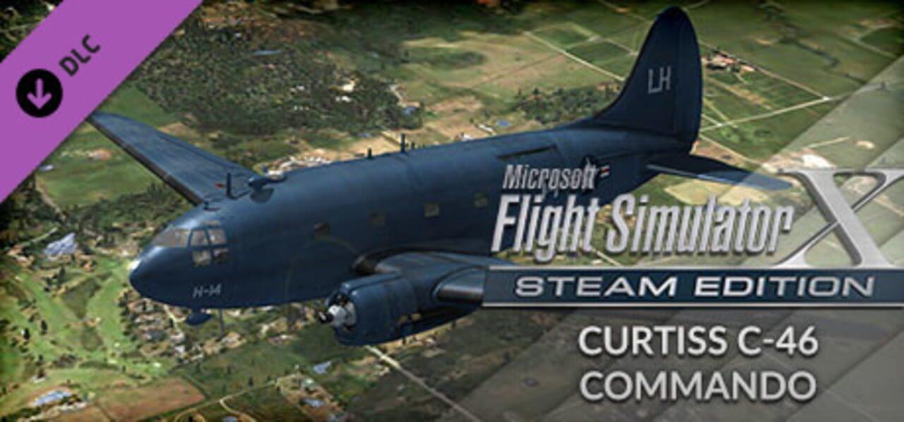 FSX Steam Edition: Curtiss C-46 Commando Add-On