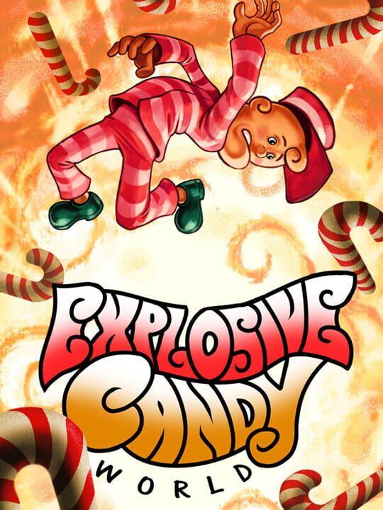 Explosive Candy World