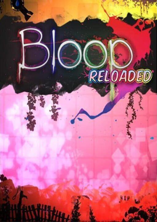 Bloop Reloaded