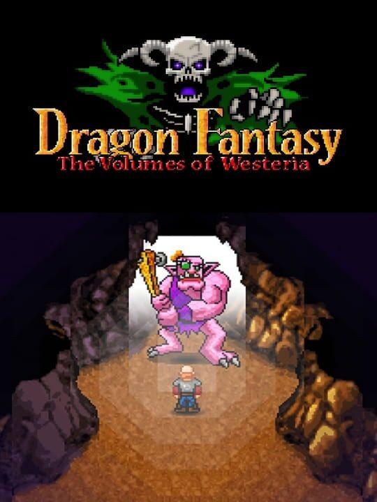 Dragon Fantasy: The Volumes of Westeria