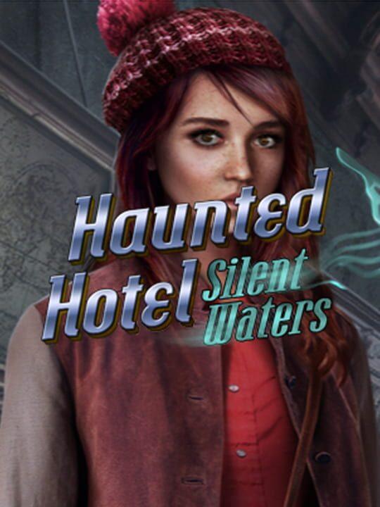 Haunted Hotel: Silent Waters