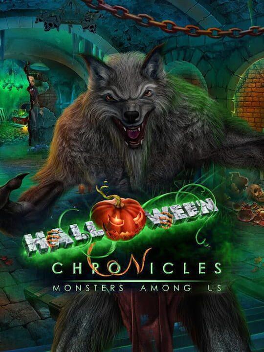 Halloween Chronicles: Monsters Among Us