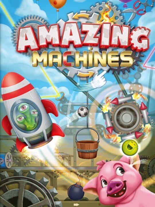 Amazing Machines