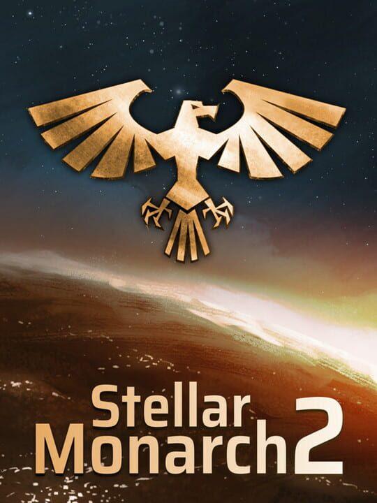 Stellar Monarch 2